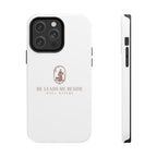 "Still Waters" iPhone/Galaxy Tough Phone Cases