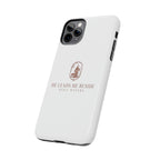"Still Waters" iPhone/Galaxy Tough Phone Cases