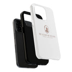 "Still Waters" iPhone/Galaxy Tough Phone Cases