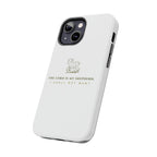 "My Shepherd" iPhone/Galaxy Tough Phone Cases